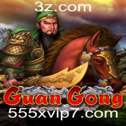 GuanGong: Aventura Épica e Estratégia no Jogo 555x VIP