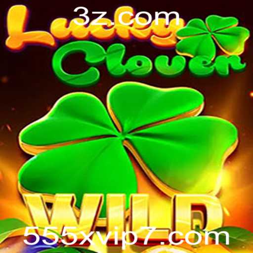 Descubra o Emocionante Mundo do Jogo LuckyClover